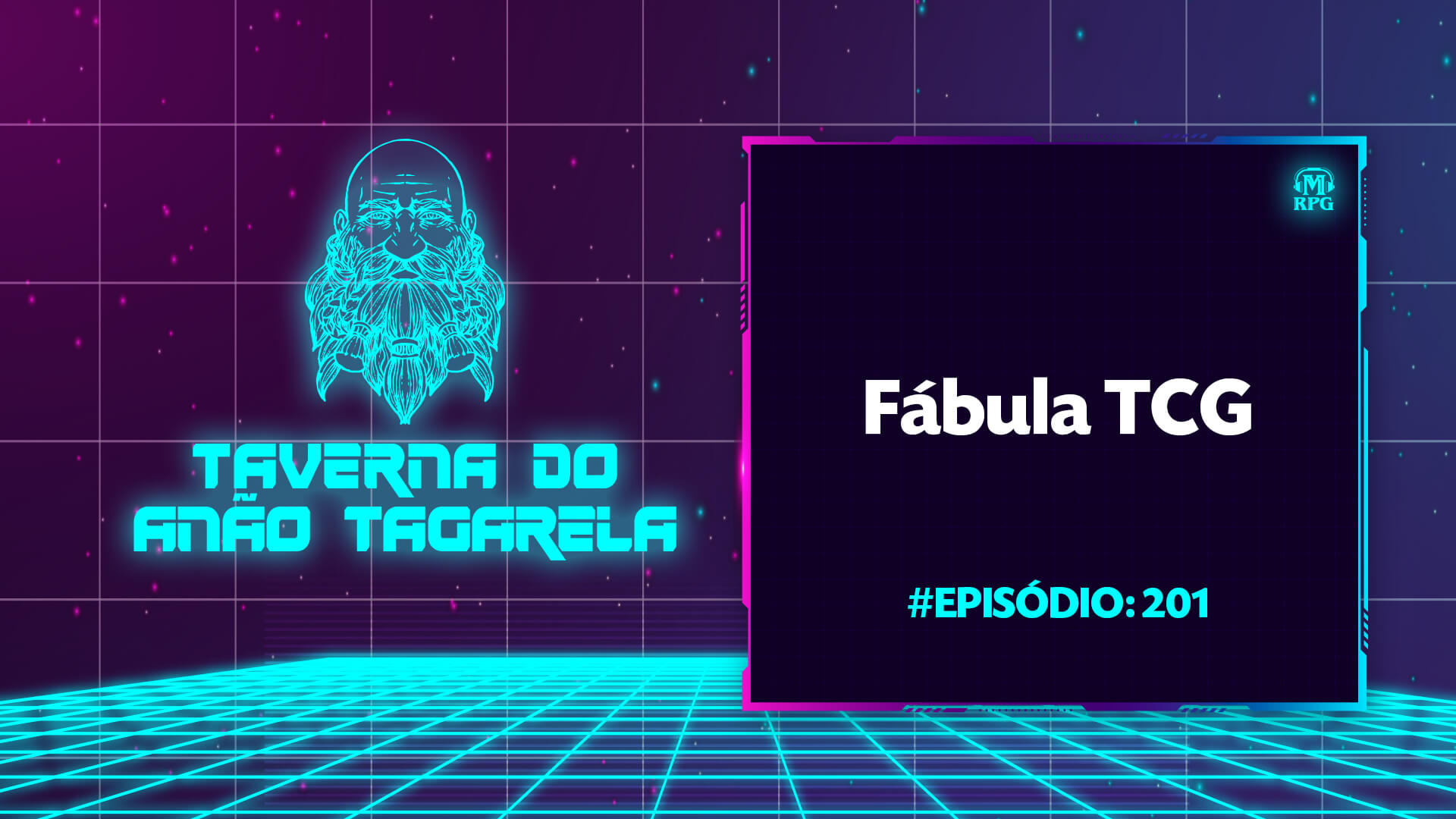 Fábula TCG – Taverna do Anão Tagarela #201